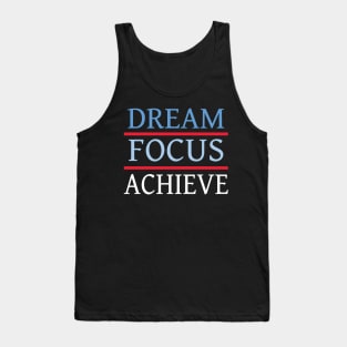 Dream and Focus Tank Top